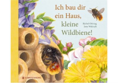 Ich bau dir ein Haus, kleine Wildbiene!  DEMNÄCHST