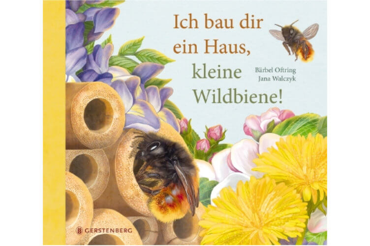 Ich bau dir ein Haus, kleine Wildbiene!  DEMNÄCHST