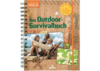 Expedition Natur – Das Outdoor-Survivalbuch