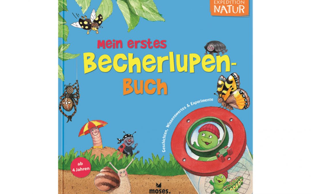 Mein erstes Becherlupen-Buch