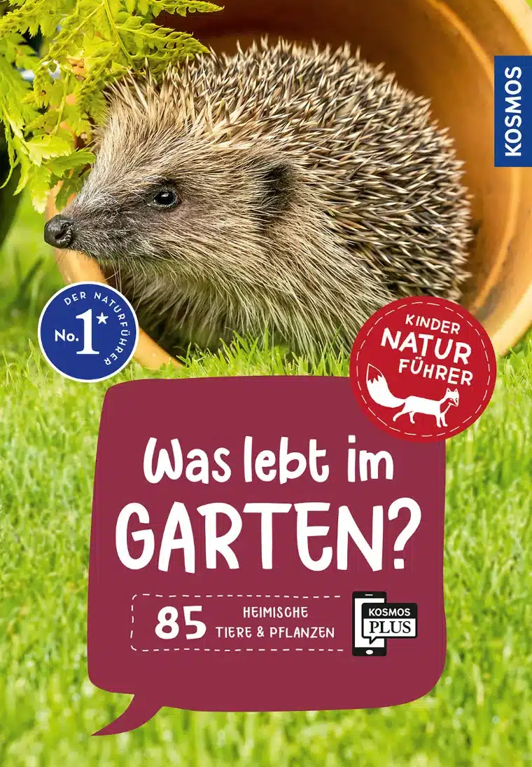 Buchcover Kinder Natur-Führer "Was lebt im Garten". 85 heimische Tiere & Pflanzen, Kosmos-Verlag